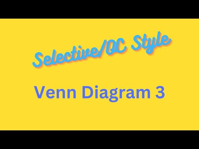 SELECTIVE/OC TEST - Solving Venn Diagram math questions