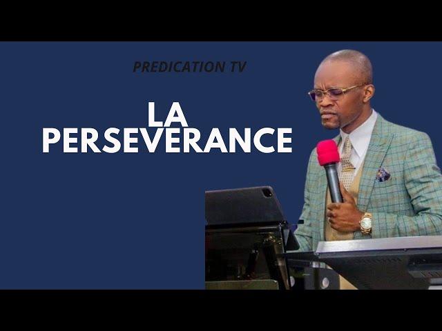 LA PERSEVERANCE - Rev. Wilfried ZAHUI