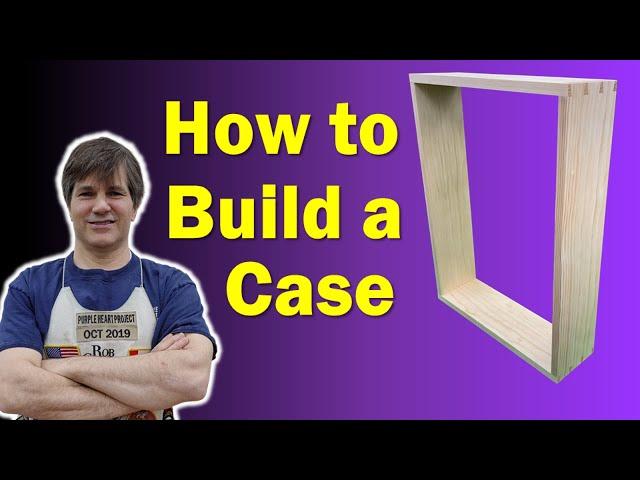 Woodworking For Beginners - How to Build a Cabinet Case