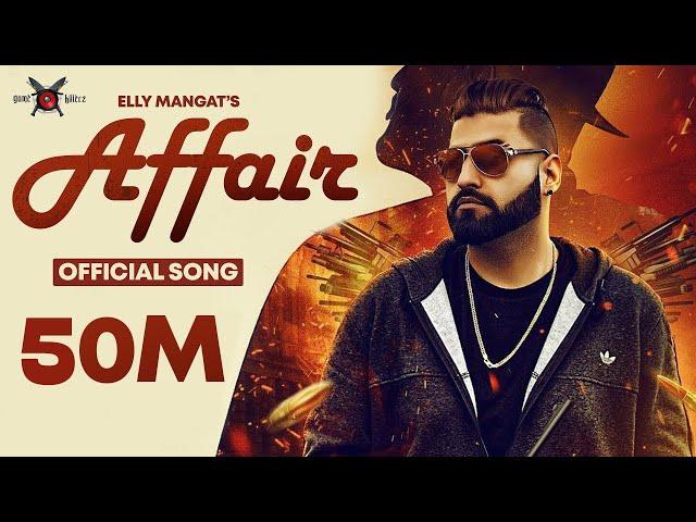 Affair - Elly Mangat ft. Mc JD | Deep Jandu | PB 26 | Official Music Video