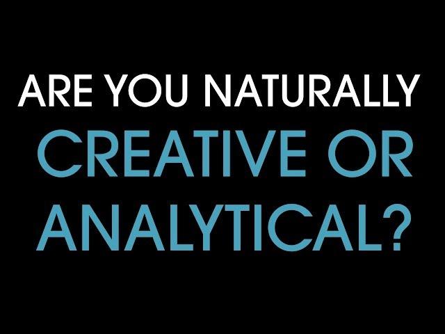 Are you creative or analytical? Find out in 5 seconds.