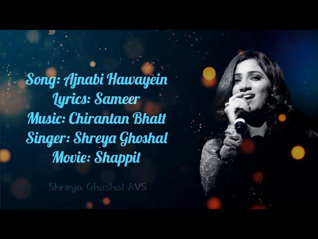 Ajnabi Hawayein | Shaapit | Shreya Ghoshal | AVS lyrics Song