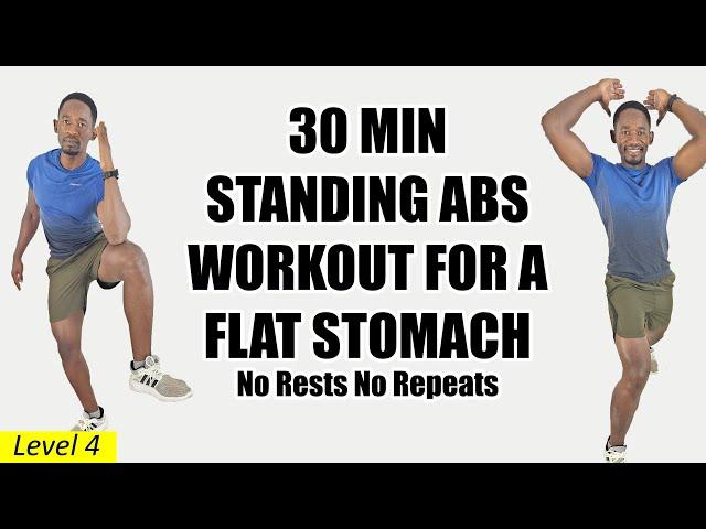 30 Minute Standing Abs Workout for A Flat Stomach No Rests No Repeats