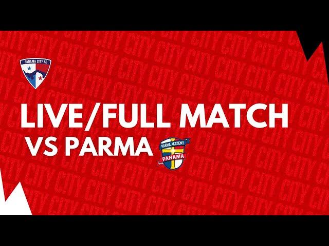 LPP - U18 Panama City vs Parma Academy