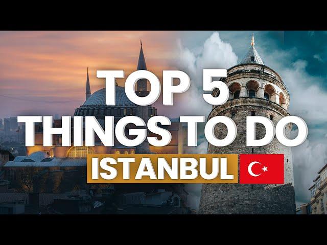 Top 5 Things to Do in Istanbul 2025 | #istanbul #thingstodo #2025