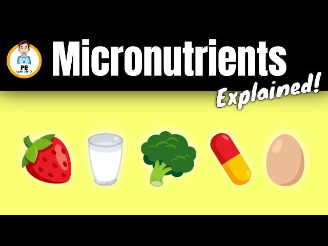 Learn the Micronutrients! Vitamins and minerals explained for beginners | PE Buddy