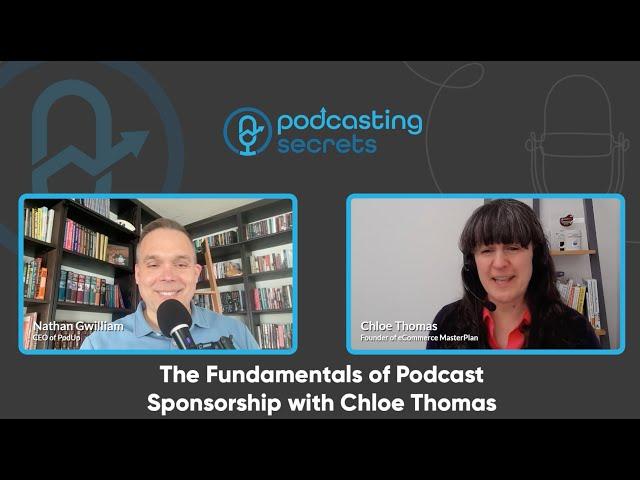 The Fundamentals of Podcast Sponsorship with Chloe Thomas