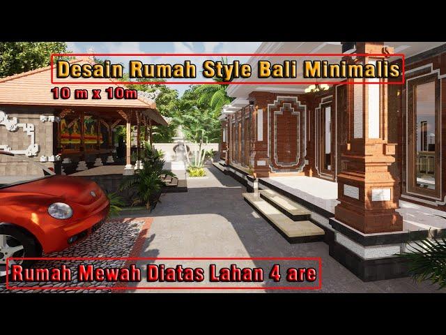 Desain Rumah Style Bali Minimalis ,Rumah Mewah Di atas lahan 4 are #clip