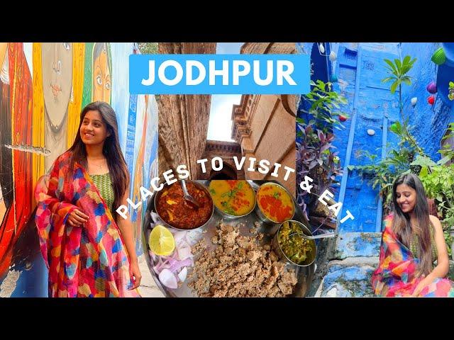 Jodhpur Rajasthan | Places to visit & eat | Blue City Tour | Jodhpur A-Z Travel Guide |Heena Bhatia