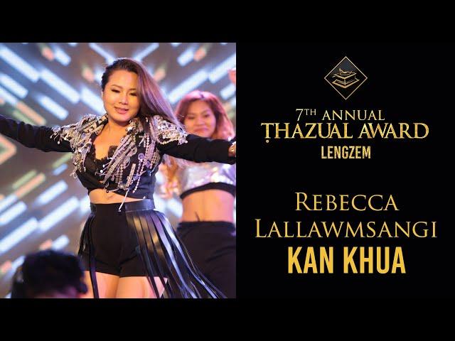 REBECCA LALLAWMSANGI - KAN KHUA