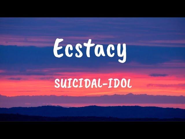 Suicidal Idol - Ecstasy Lyrics (DLyrics01)