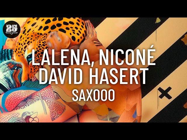 LALENA, Niconé, David Hasert - Saxooo (Original Mix) [BAR25-214]