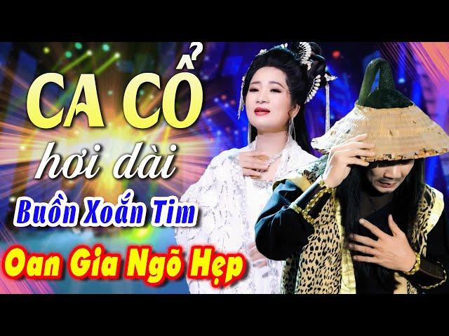 Bộ đôi Kỳ Tài Ca Cổ Hơi Dài Cổ Thạch Xuyên, Lương Hồng Huệ Ca Cổ Cải Lương Buồn Xoắn TimCa Cổ Hay