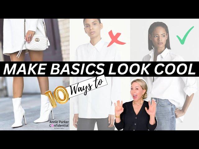How to MAKE BASIC CLOTHES Look COOL