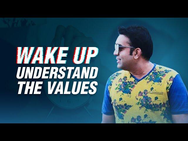 Wake Up - Understand the values | Darshan Sankhala | Hindi Video | Rest of Life | Best of Life