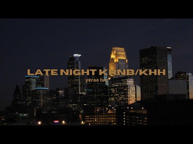 [PLAYLIST] Late Night vibes | 30min of krnb and Khh