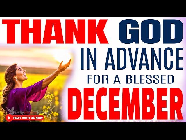 THANK GOD IN ADVANCE | Gratitude Morning Prayer to Start Your Day