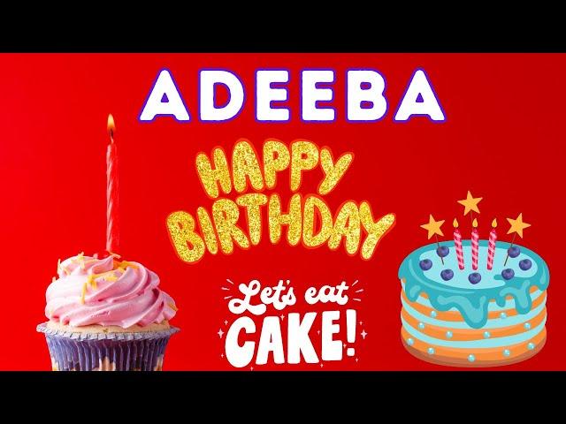 Happy Birthday Adeeba, Birthday of Adeeba, Best Birthday Wishes, hbd