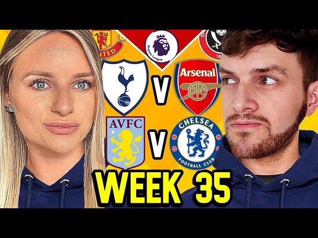 PREMIER LEAGUE PREDICTIONS WEEK 35