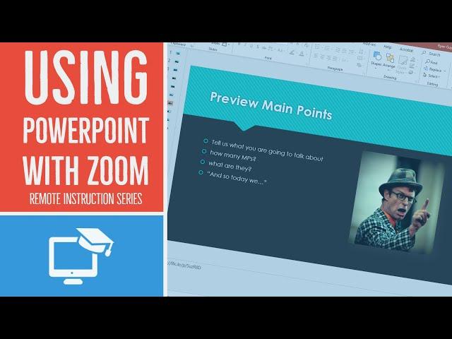 Giving PowerPoint Presentations on Zoom (Remote Instruction Series)