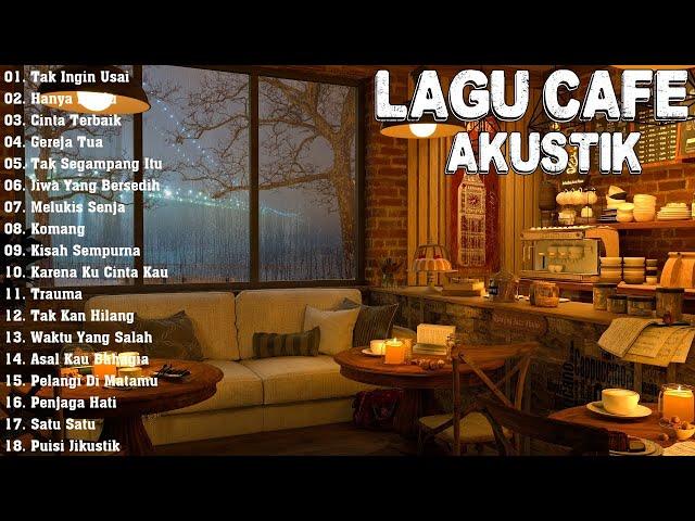 LAGU CAFE POPULER 2024  -  AKUSTIK CAFE SANTAI 2024 Full Album  -  AKUSTIK LAGU INDONESIA 2024 #33