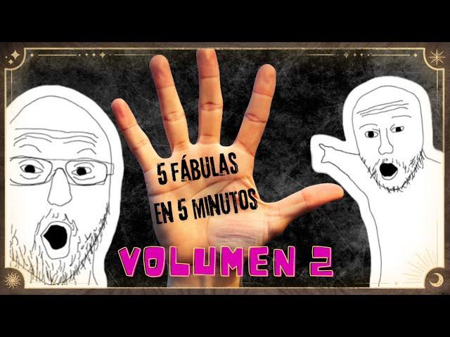 5 FÁBULAS CLÁSICAS EN 5 MINUTOS  VOLUMEN 2 #FábulasConMoraleja