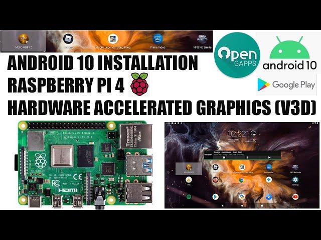 Raspberry Pi 4: Android 10 Installation with Hardware Accelerated Graphics