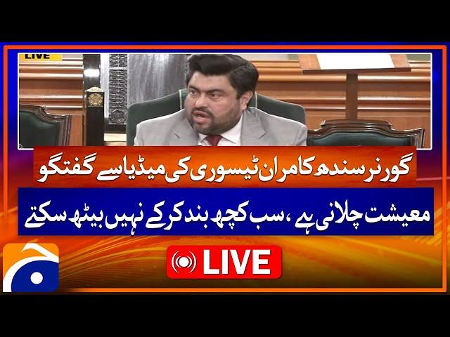 LIVE: Governor Sindh Kamran Tessori Media Talks | Geo News