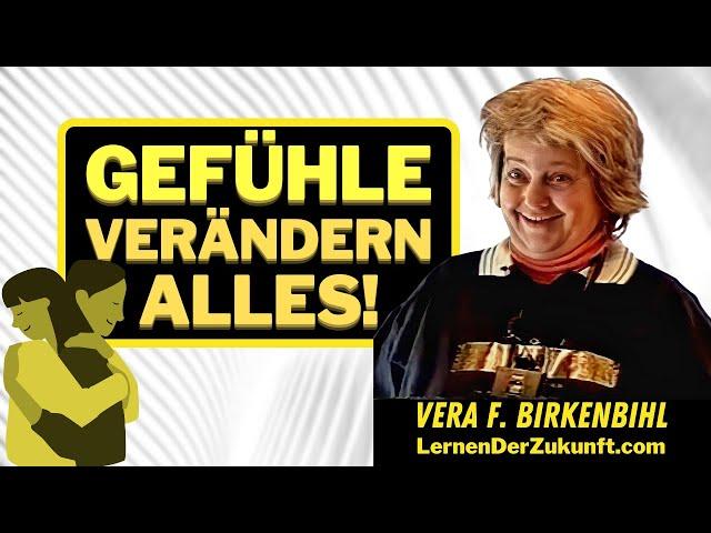 Empathie & Emotionen Bewusstseinswandel | Mitgefühl | Gefühle zeigen | Vera F. Birkenbihl