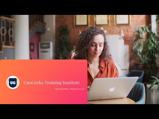 Unogeeks Software Training Institute