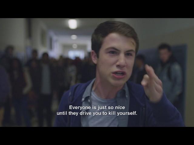 Everyone is just so nice until they drive you to kill yourself - 13 Reasons Why