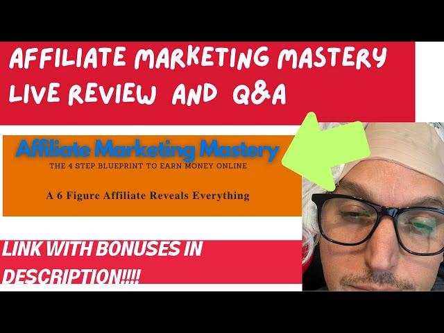 Affiliate Marketing Mastery Review (David Mills)