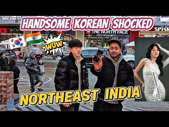 KOREAN SHOCKED TO SEE NORTHEAST INDIAN GIRLS | BOLLYWOOD FAILED ?