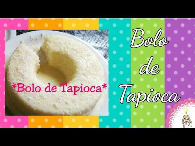 "Bolo de tapioca"