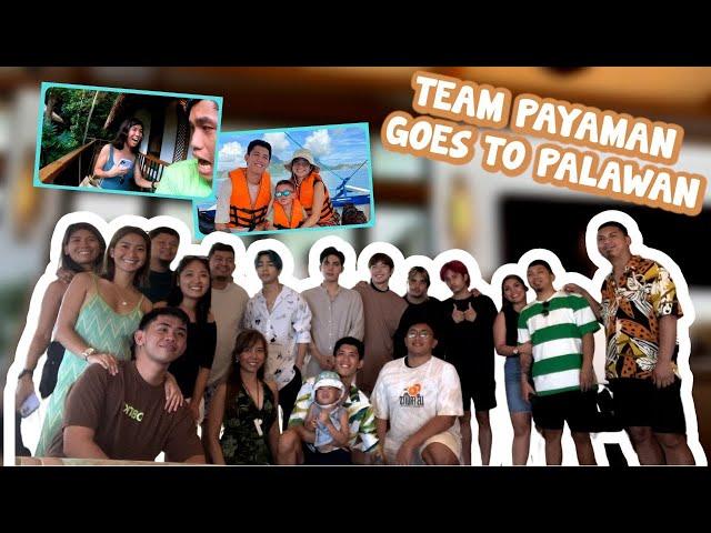 TEAM PAYAMAN GOES TO PALAWAN!!!