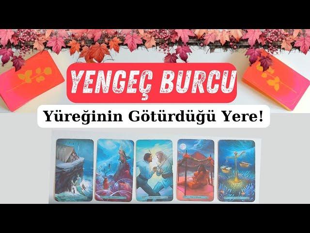 Yengeç Burcu - Yüreğinin Götürdüğü Yere!