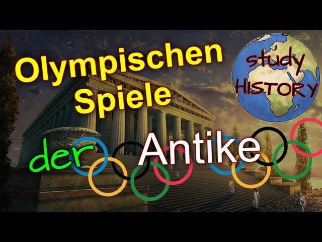 Olympische Spiele der Antike I Entstehung und Ablauf