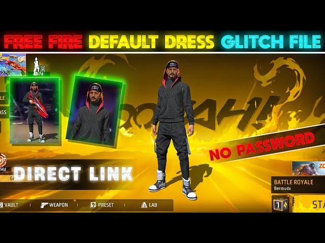 FREE FIRE DEFAULT DRESS GLITCH FILE || FREE FIRE ALAN WALKER BUNDLE GLITCH FILE || DIRECT LINK ||