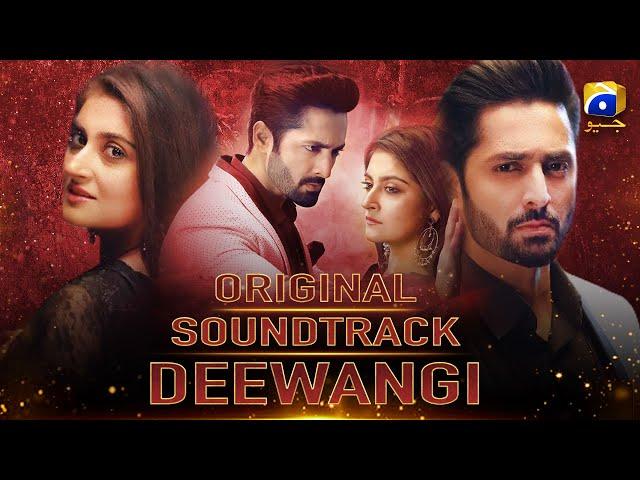 Deewangi [ Original Soundtrack ] Sahir Ali Bagga - Danish Taimoor - Hiba Bukhari | Geo Music