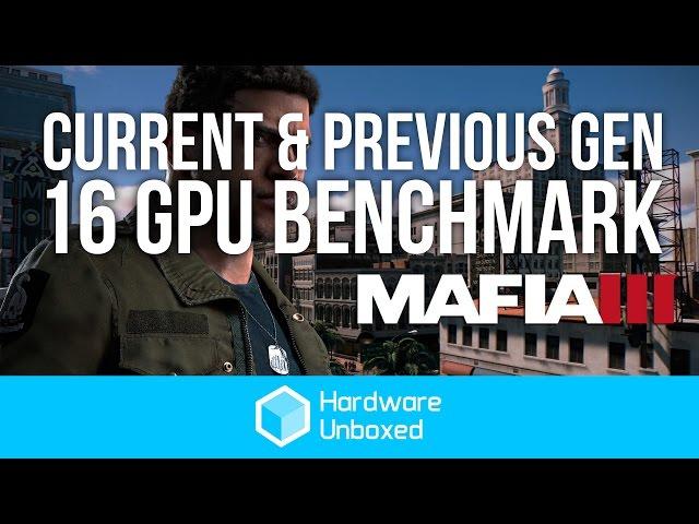 Mafia III - 16 GPU Benchmark @ Three Resolutions