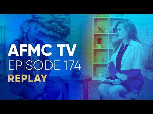 AFMC TV REPLAY Episode 174 - Dr Rodgers - Teens and Social Media