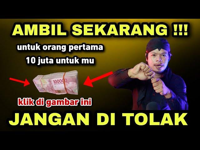 JANGAN ANDA TOLAK - 10 JUTA REJEKI BUAT ANDA ORANG PERTAMA ‼️