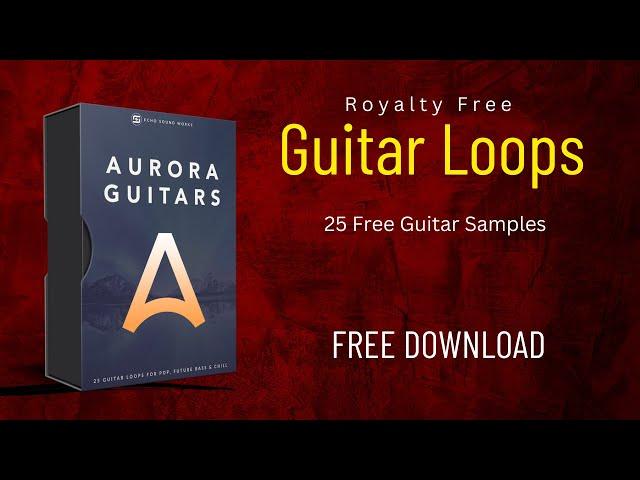 25 Free Guitar Loops | Free Download | Free Sample Pack 2023