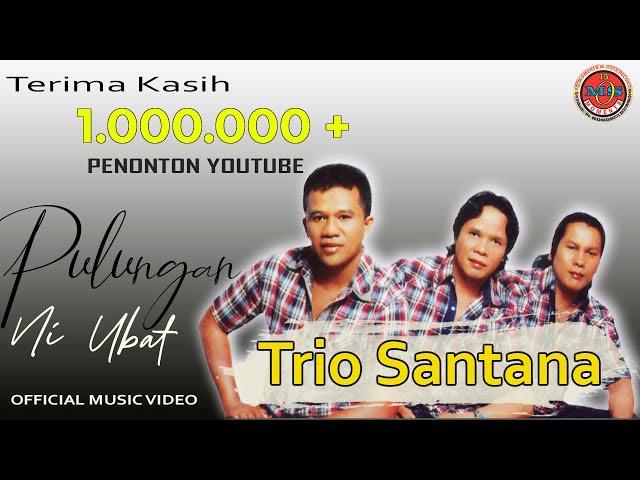 Trio Santana - Pulungan Ni Ubat (Official Musik Video)