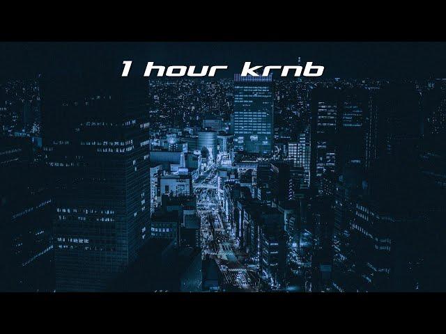 [𝙠𝙧𝙣𝙗] 1 hour krnb playlist at 3am 