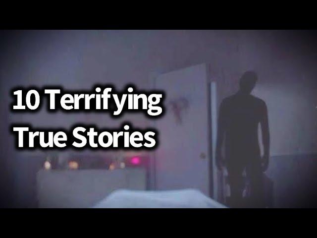 10 Terrifying True Scary Stories (Volume 6)