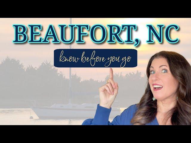 BEAUFORT, NC  **Know Before You Go**