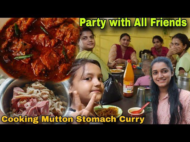 Cooking Mutton Recipe || Friends ke sath party kiye Aaj || Cooking mutton Stomach