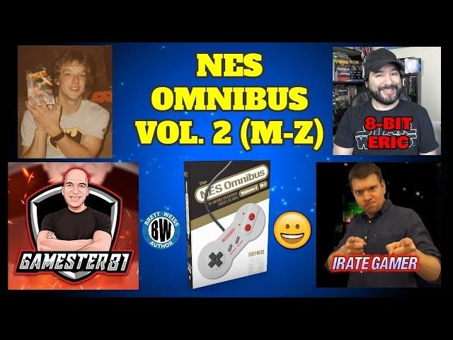 NES Omnibus Vol. 2 (M-Z) - Nintendo Video Game Book NOW AVAILABLE! - Brett Weiss