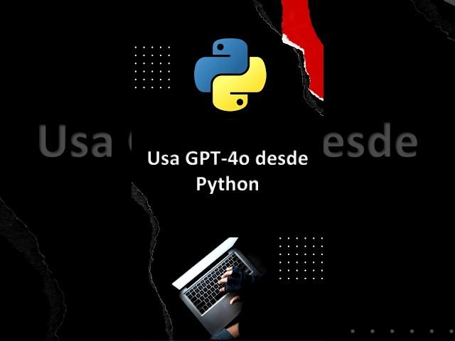 Conecta Chat-GPT de OpenAI a una API con Python #gpt4o #python #openai